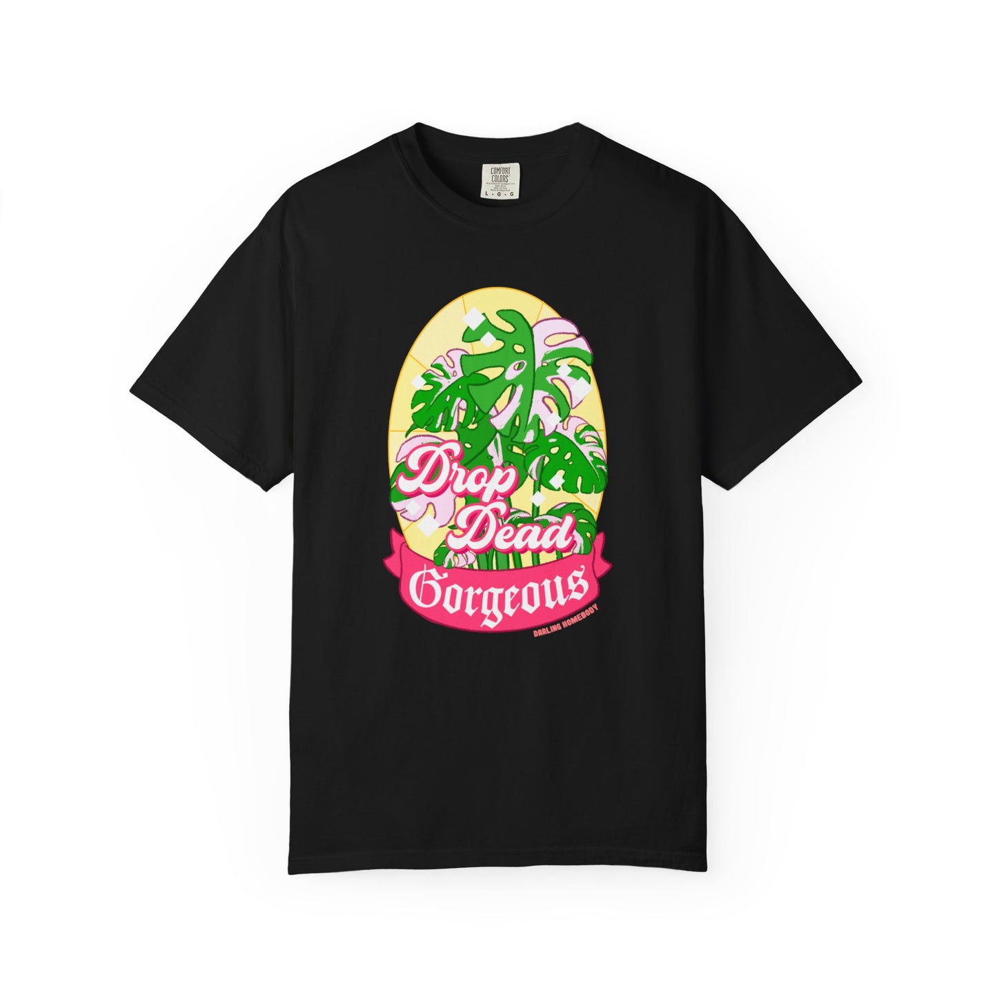 Monstera Drop Dead Gorgeous T-shirt.