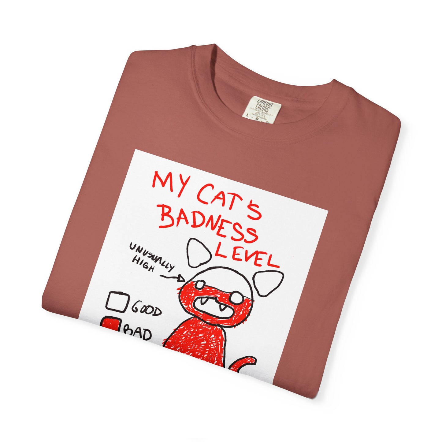 My Cat’s Badness Level T-shirt.