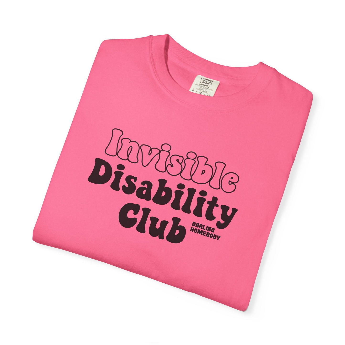 Invisible Disability Club T-shirt.