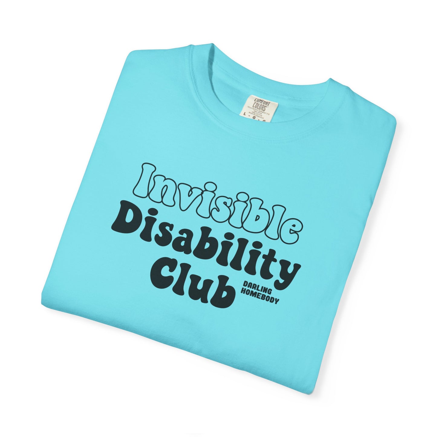 Invisible Disability Club T-shirt.