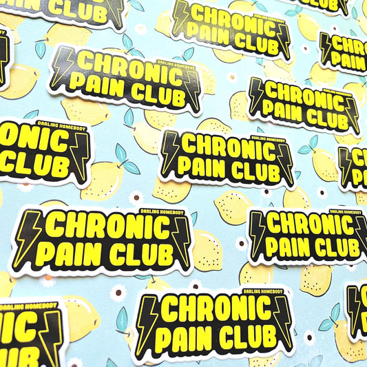 Chronic Pain Club Sticker. Weather Resistant.