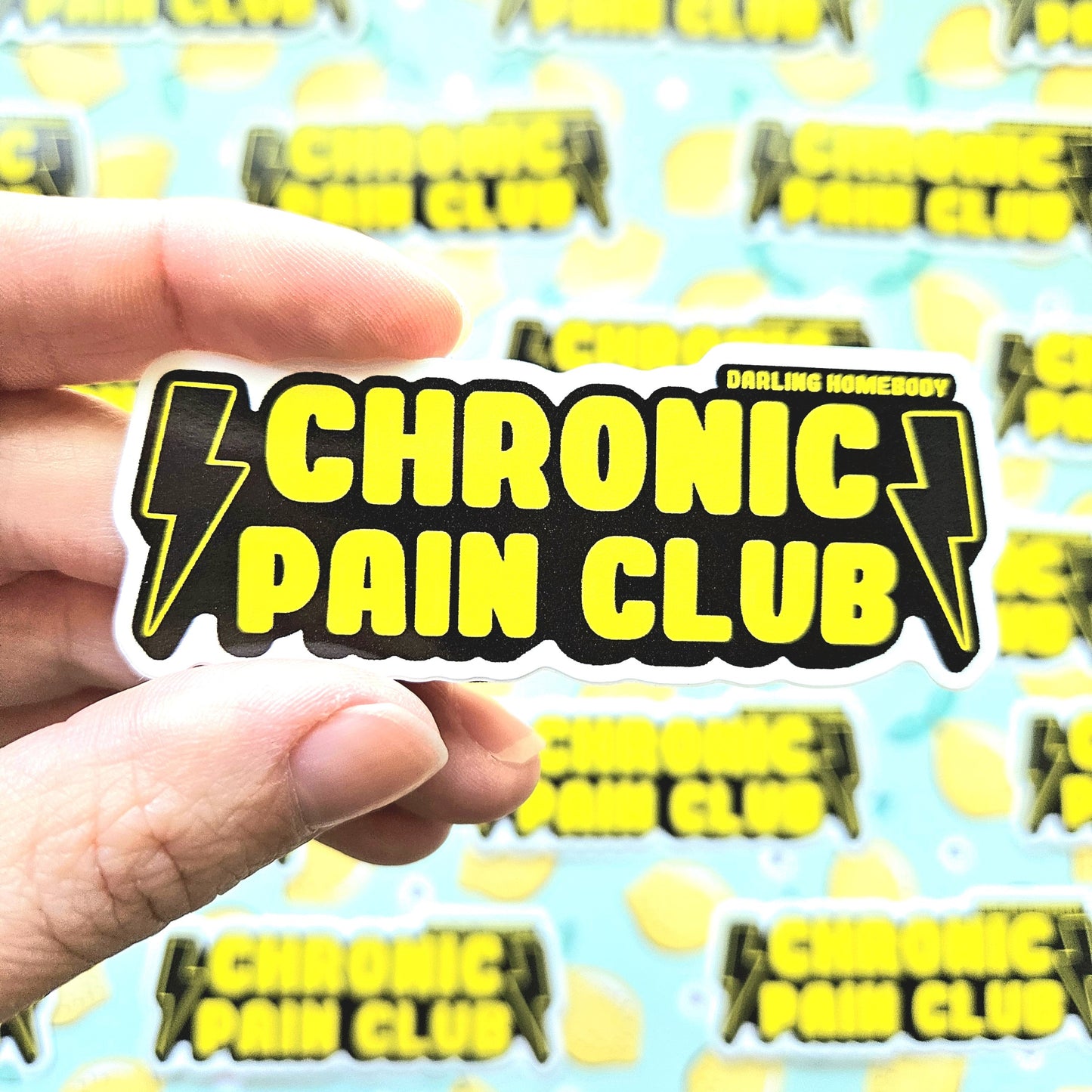 Chronic Pain Club Sticker. Weather Resistant.