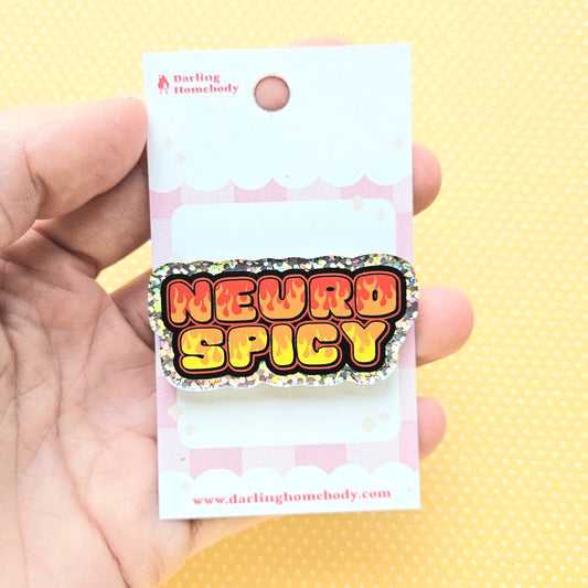 Neurospicy Pin. Sparkle Acrylic Pin.