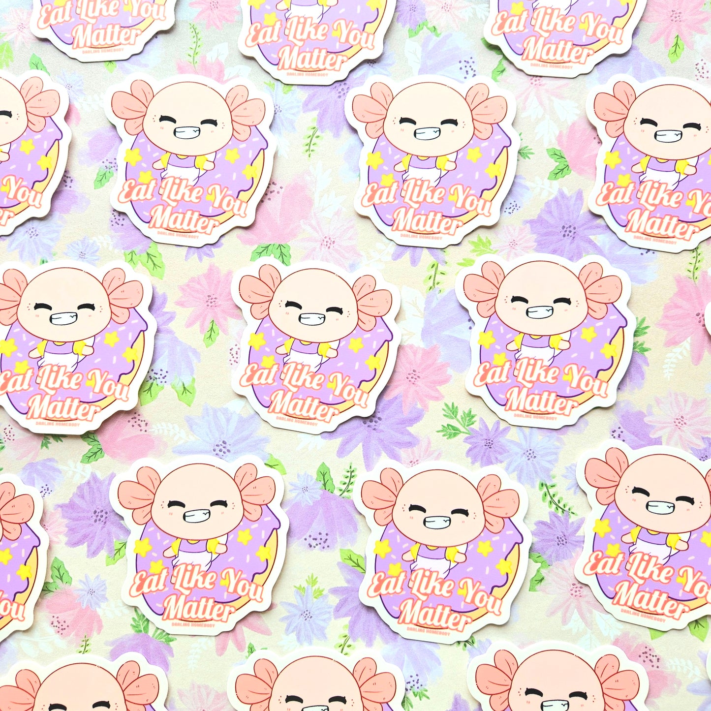 Eat Like You Matter Sticker. Axolotl on a Donut.