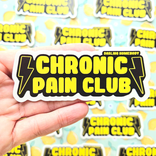 Chronic Pain Club Sticker. Large Weather Resistant Sticker.