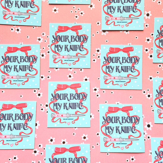 Your Body Sticker. Glossy Vinyl Sticker. Weatherproof Decal