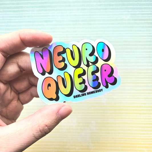 Neuroqueer Sticker. Holographic Vinyl Sticker. Neurodivergent Weatherproof Decal.