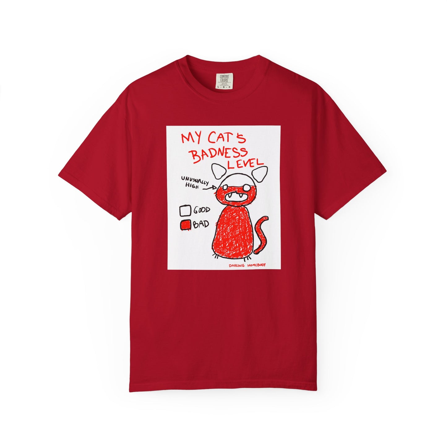 My Cat’s Badness Level T-shirt.