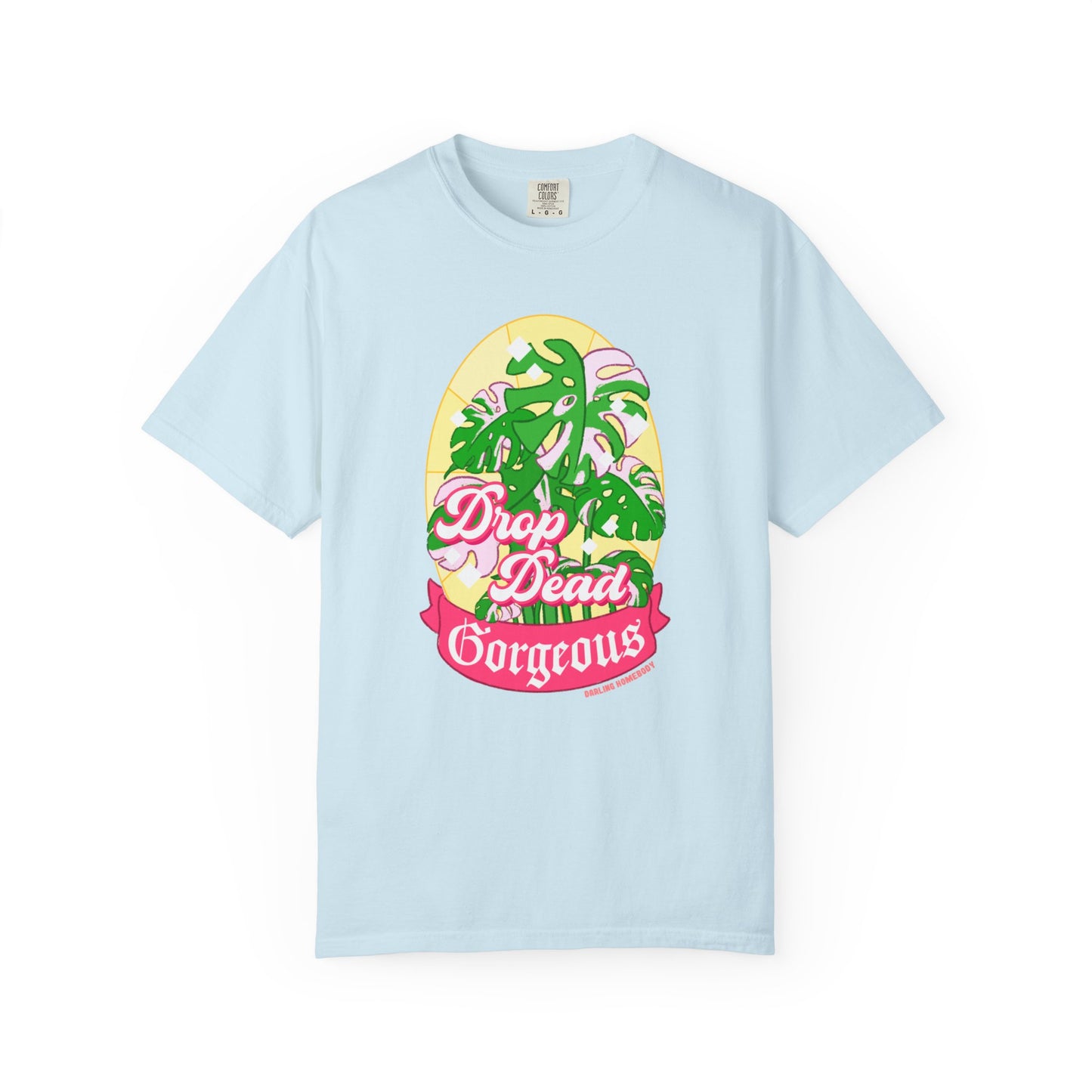 Monstera Drop Dead Gorgeous T-shirt.