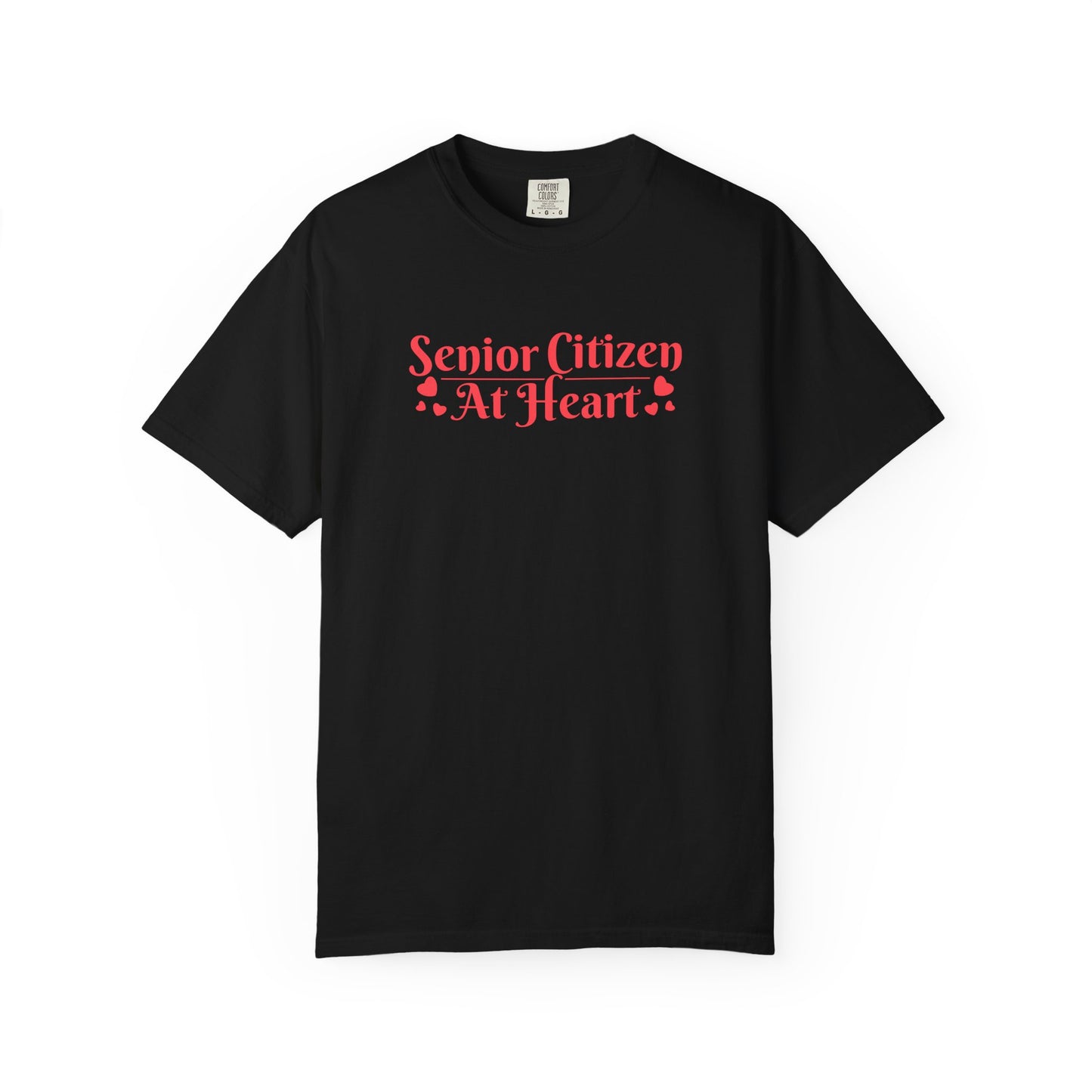 Senior Citizen at Heart T-shirt.