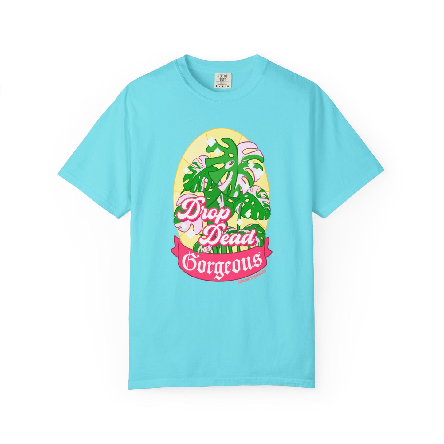 Monstera Drop Dead Gorgeous T-shirt.
