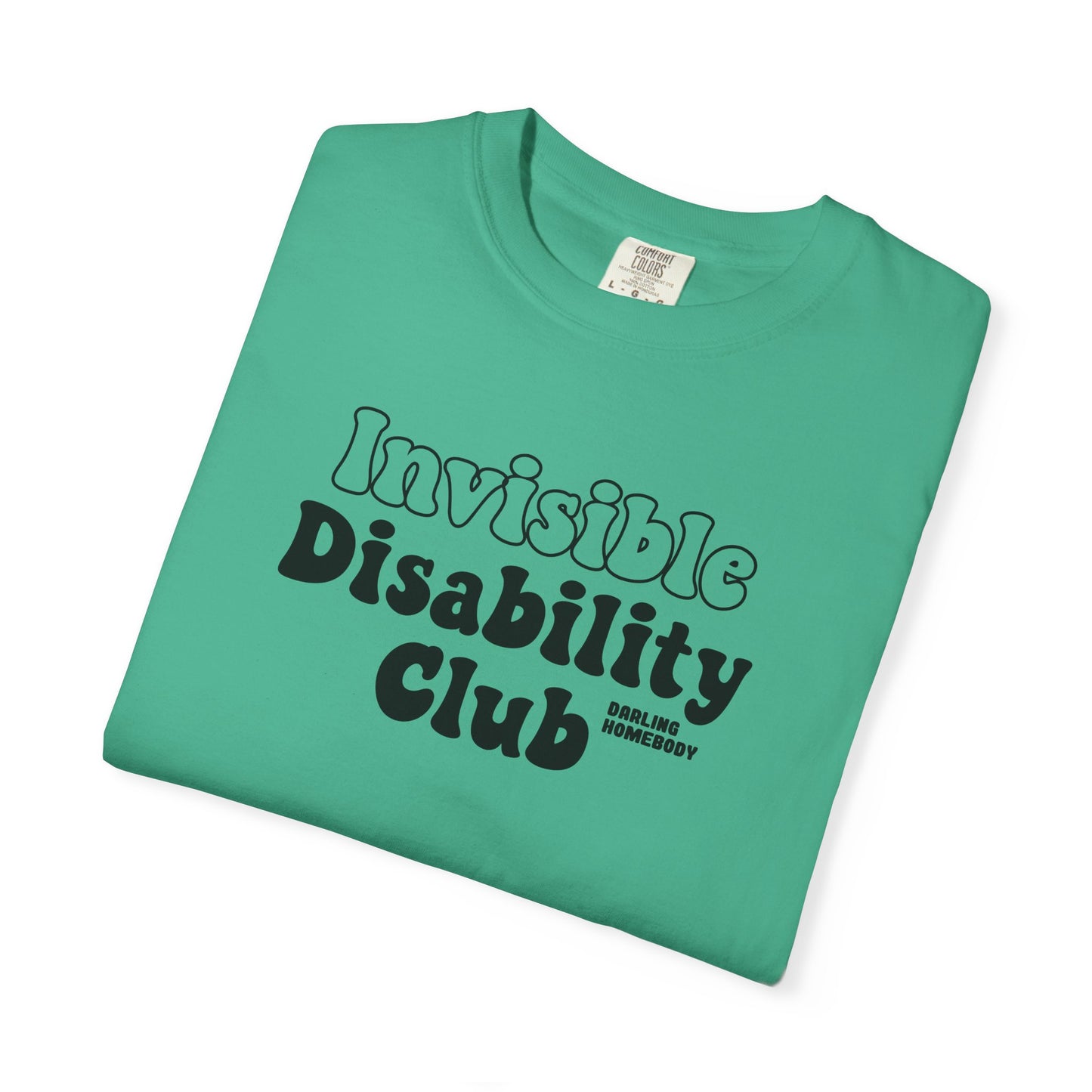 Invisible Disability Club T-shirt.