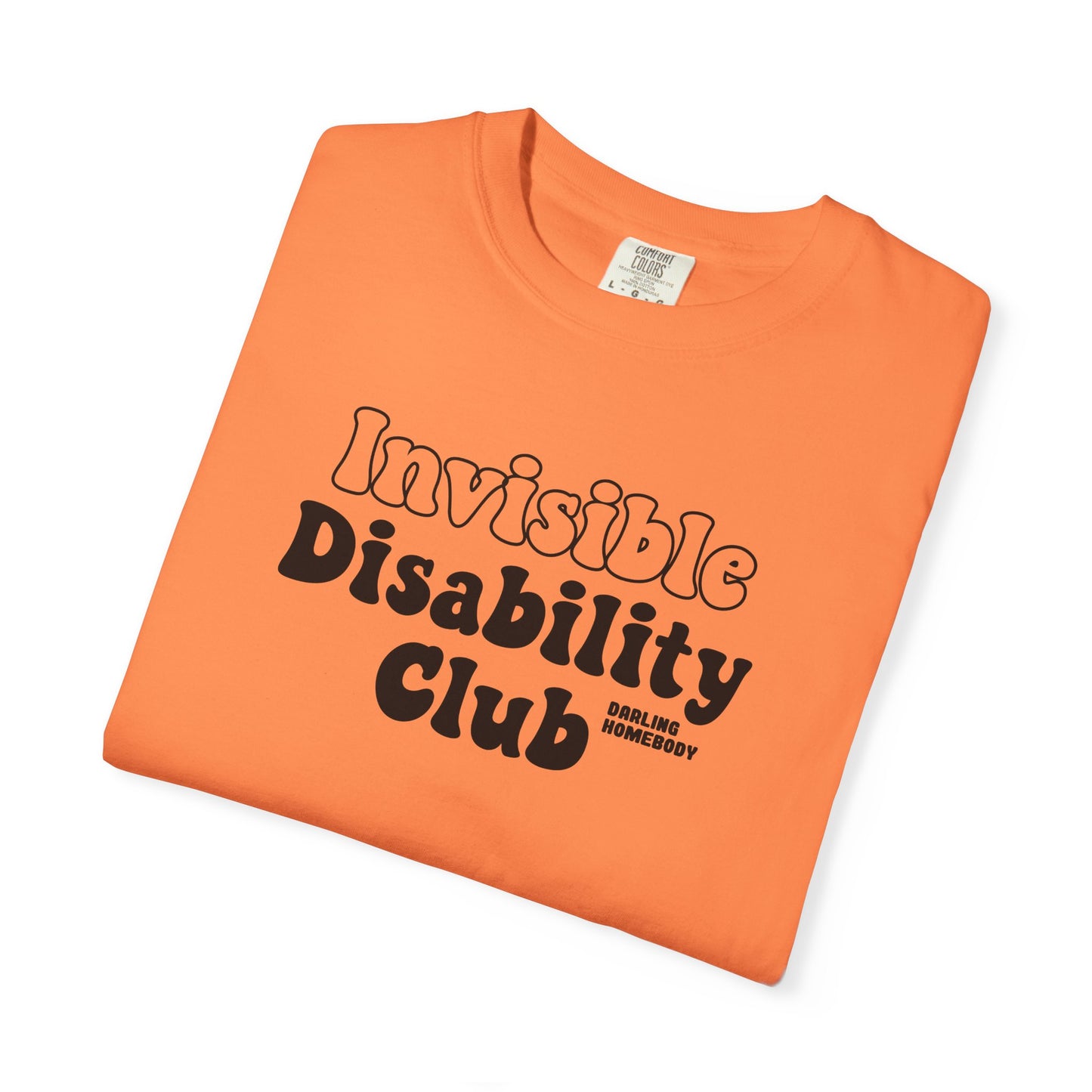 Invisible Disability Club T-shirt.