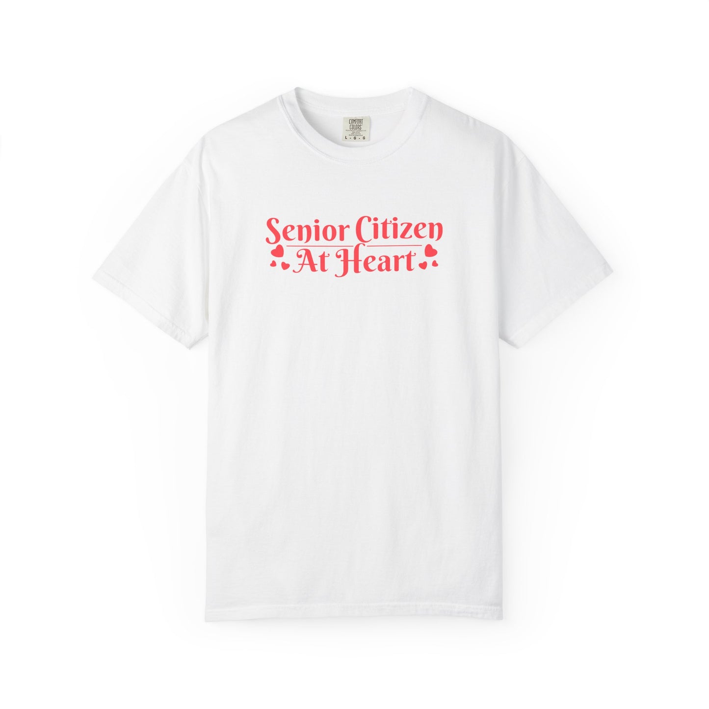 Senior Citizen at Heart T-shirt.