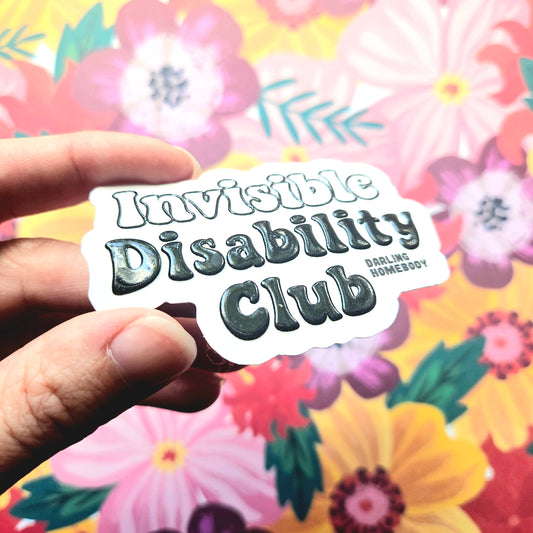 Invisible Disability Club Sticker. Embossed Decal.