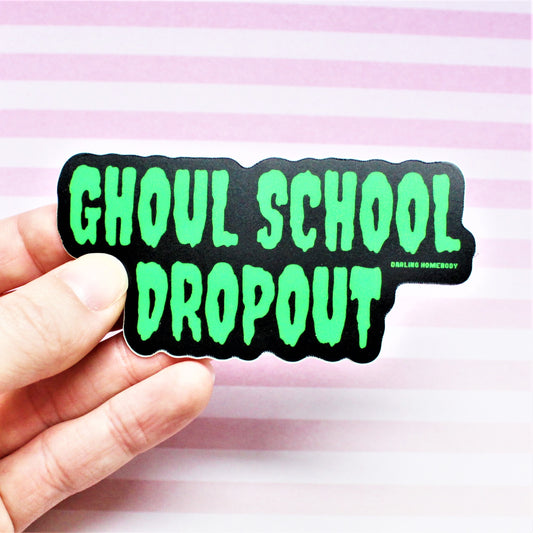Glow in The Dark Sticker. Ghoul School Dropout Weatherproof Vinyl Decal. Ghostly Horror Decor. Scooby-Doo Monster Inspired.