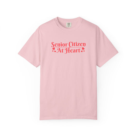 Senior Citizen at Heart T-shirt.