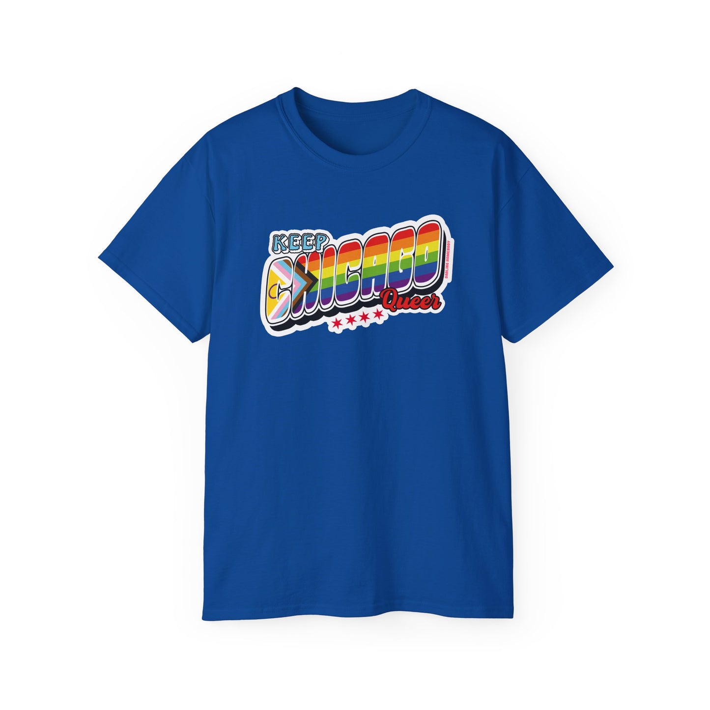 Keep Chicago Queer Unisex Ultra Cotton Tee