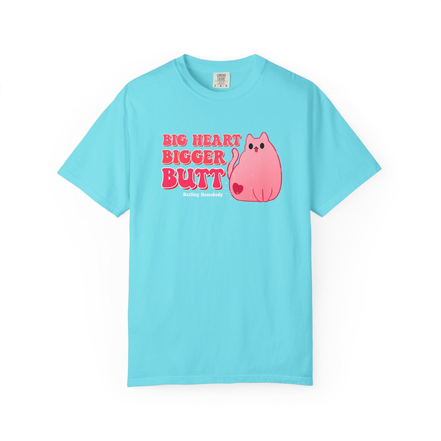 Big Heart Bigger Butt T-shirt. Funny Pink Cat Shirt.