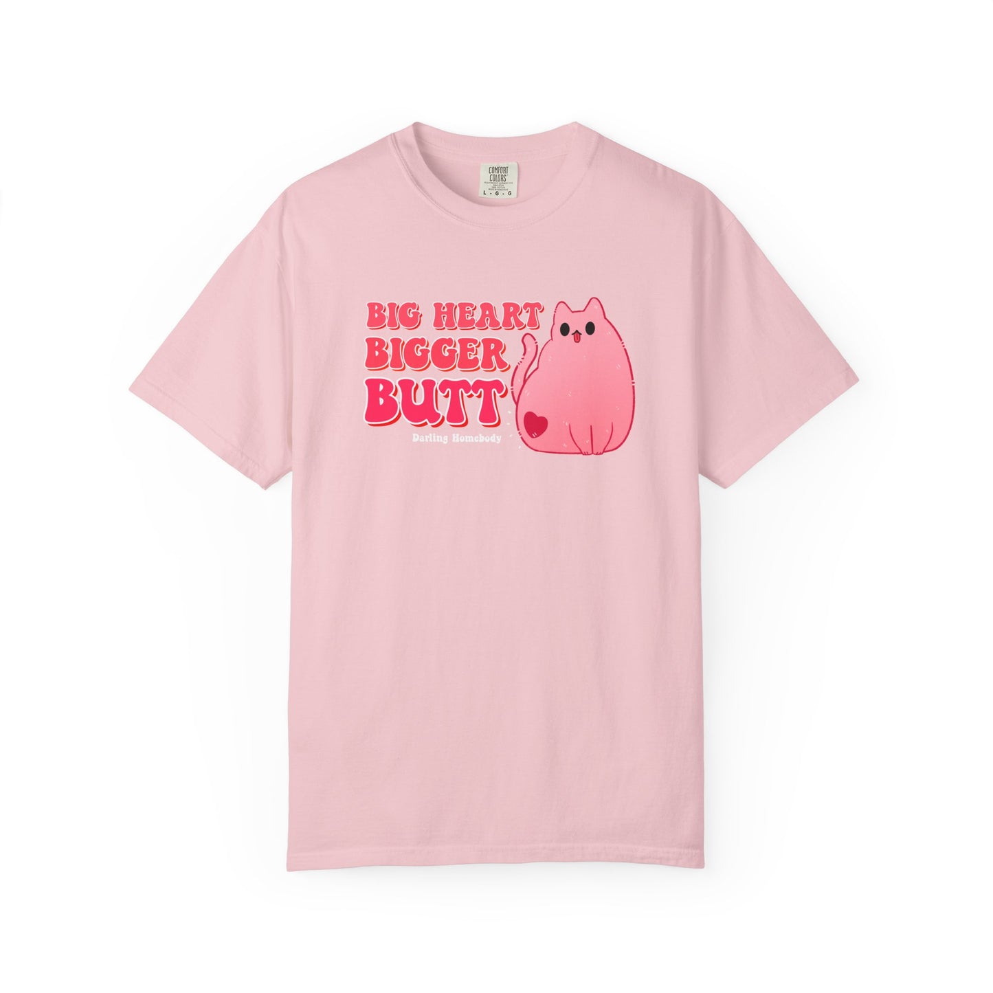 Big Heart Bigger Butt T-shirt. Funny Pink Cat Shirt.