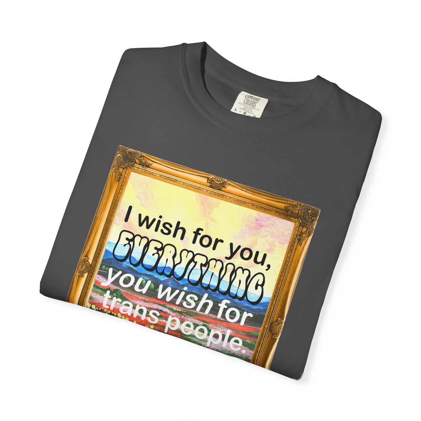I Wish for You T-shirt. Framed Landscape Painting.