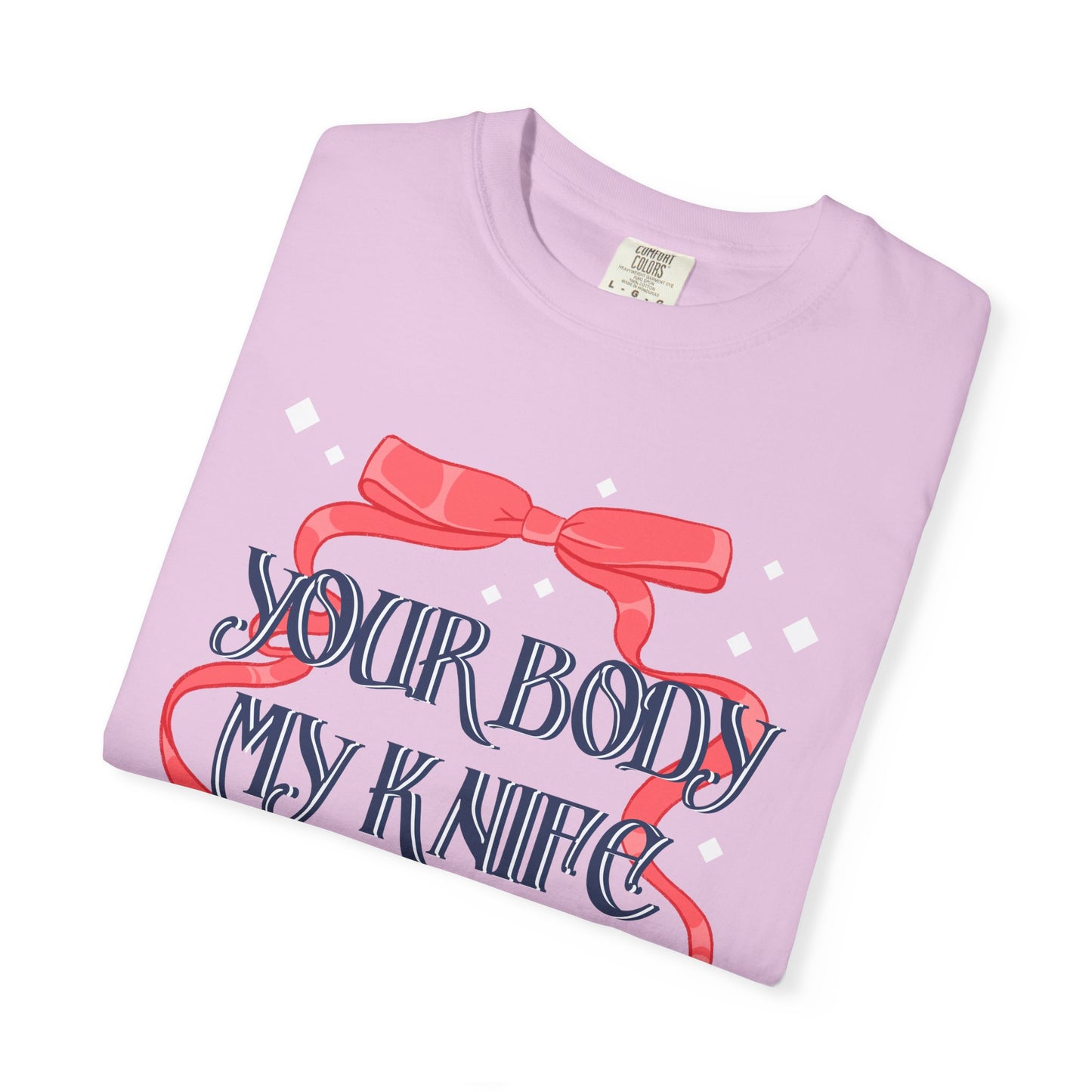 Your Body T-shirt.