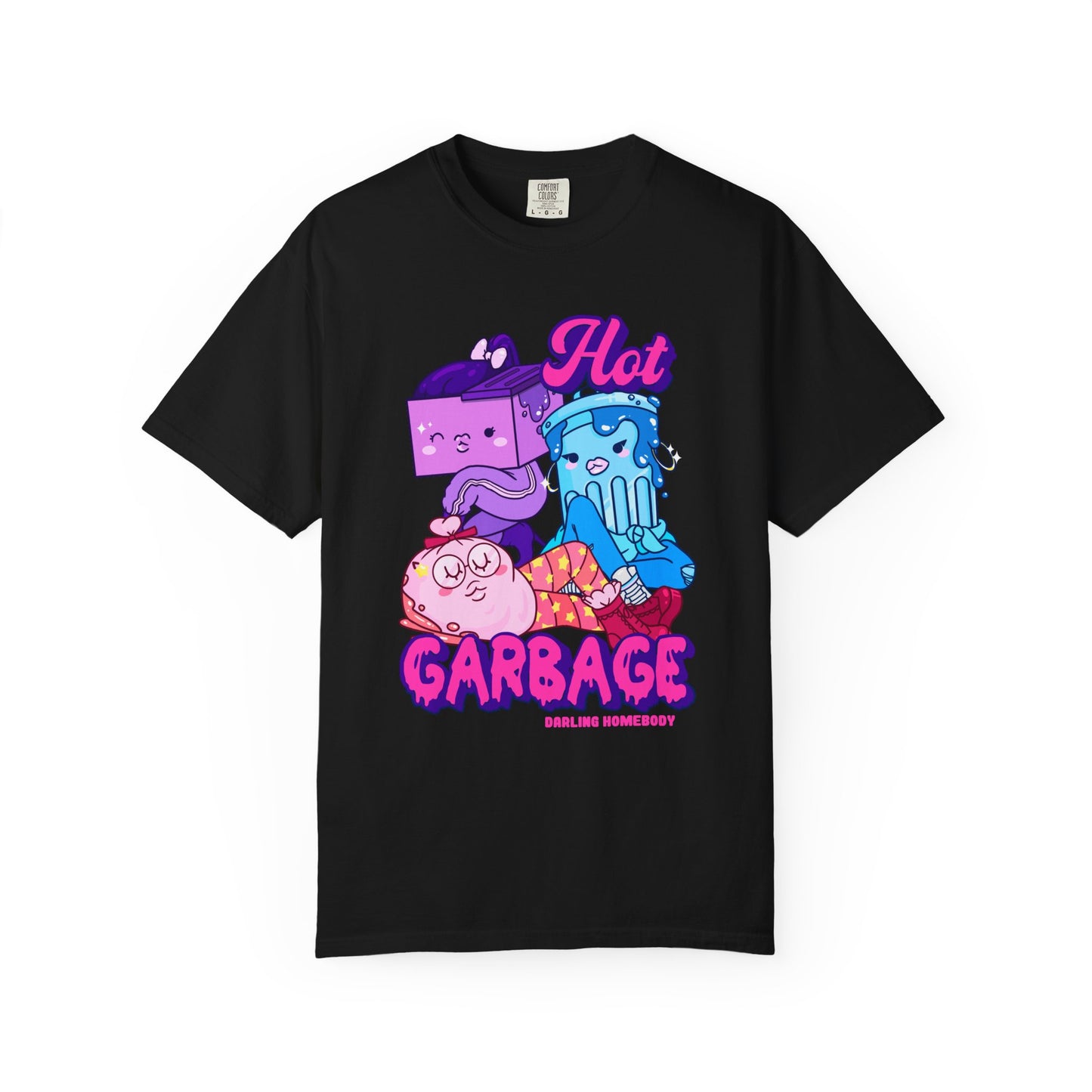 Hot Garbage T-shirt. Girl gang.