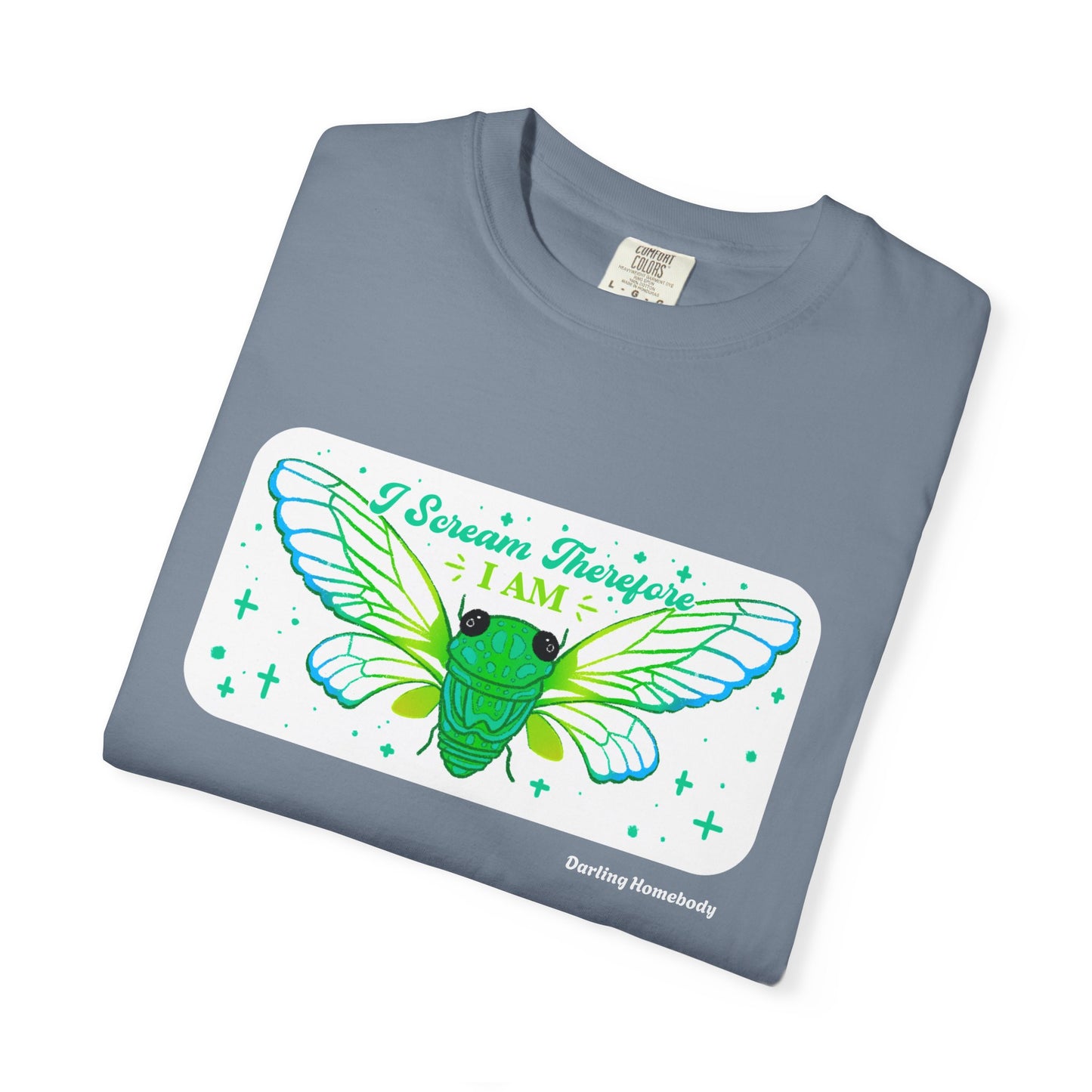 Cicada I Scream Therefore I Am T-shirt.