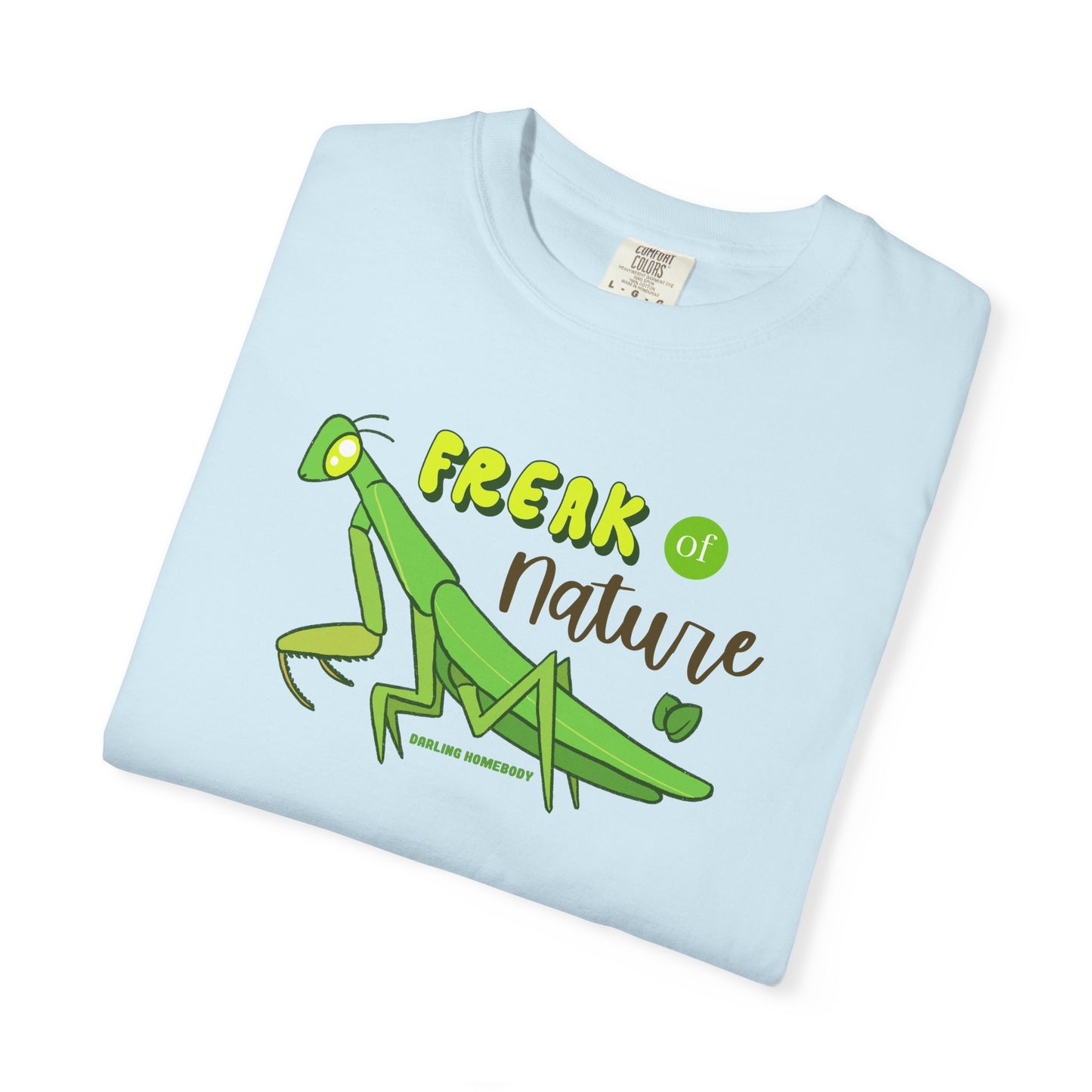 Freak of Nature T-shirt. Praying Mantis Bug Shirt.