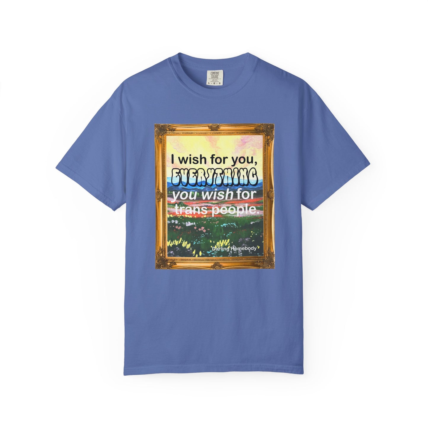 I Wish for You T-shirt. Framed Landscape Painting.