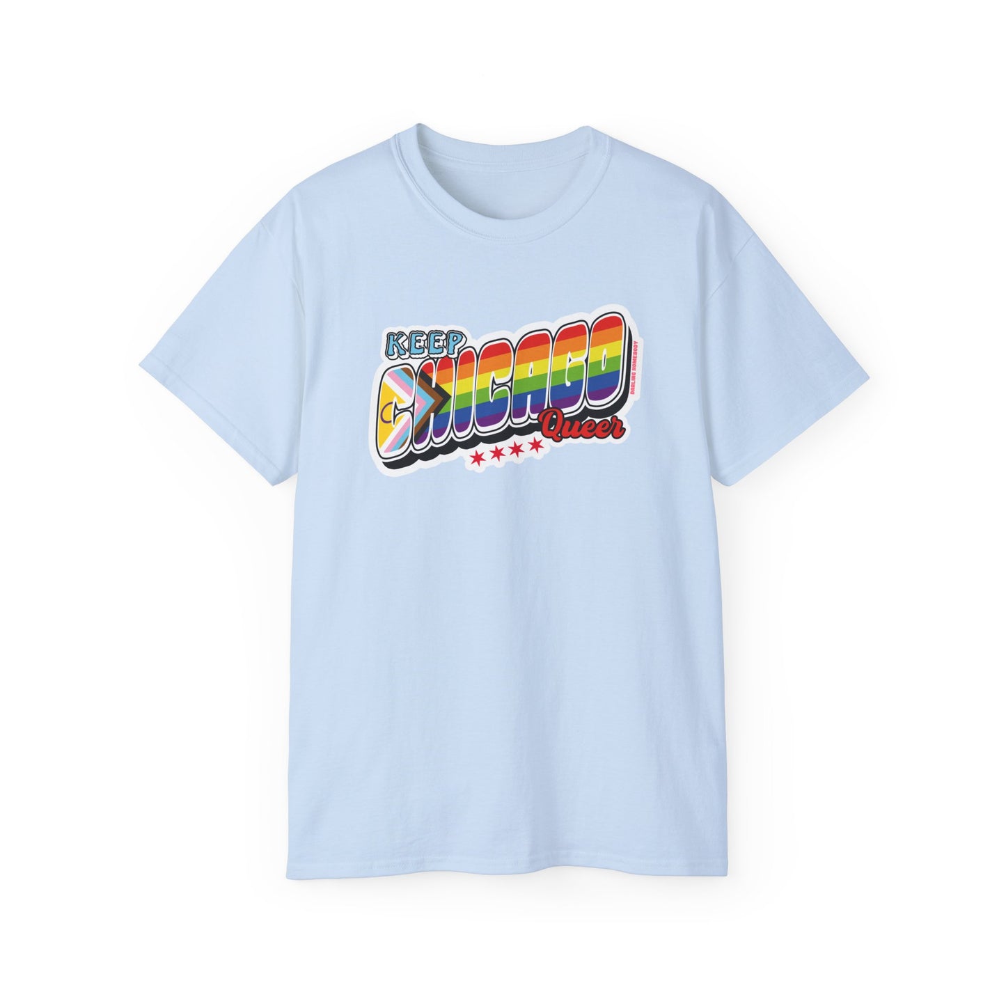Keep Chicago Queer Unisex Ultra Cotton Tee