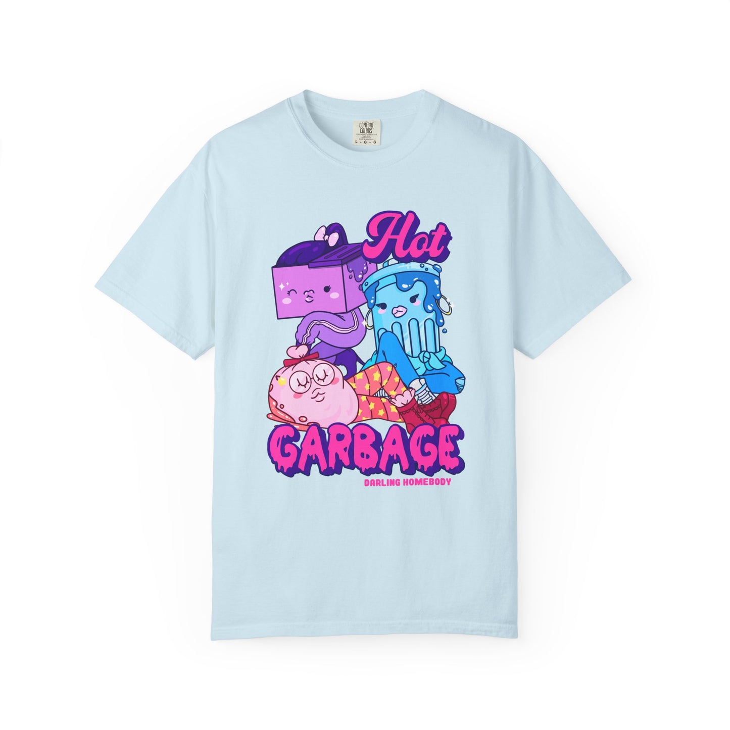 Hot Garbage T-shirt. Girl gang.