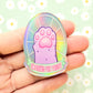 In Paws We Trust Pin. Holographic Acrylic Pin.