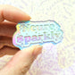 Neurosparkly Pin. Holographic Acrylic Pin.