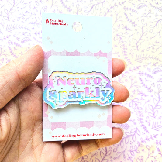 Neurosparkly Pin. Holographic Acrylic Pin.