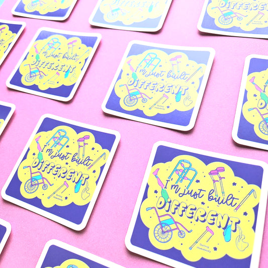 I'm Just Built Different Sticker. Mobility and Disability Aids.