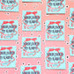 Your Body Sticker. Glossy Vinyl Sticker. Weatherproof Decal