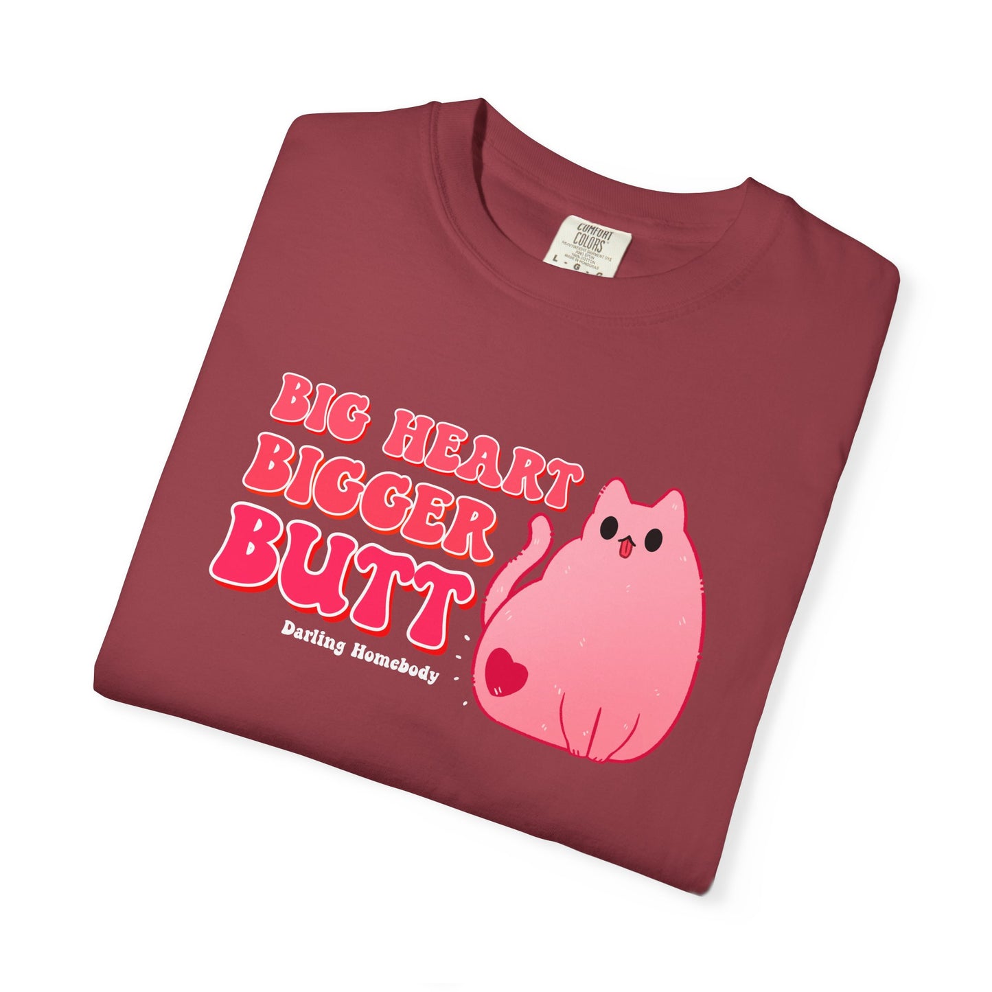 Big Heart Bigger Butt T-shirt. Funny Pink Cat Shirt.