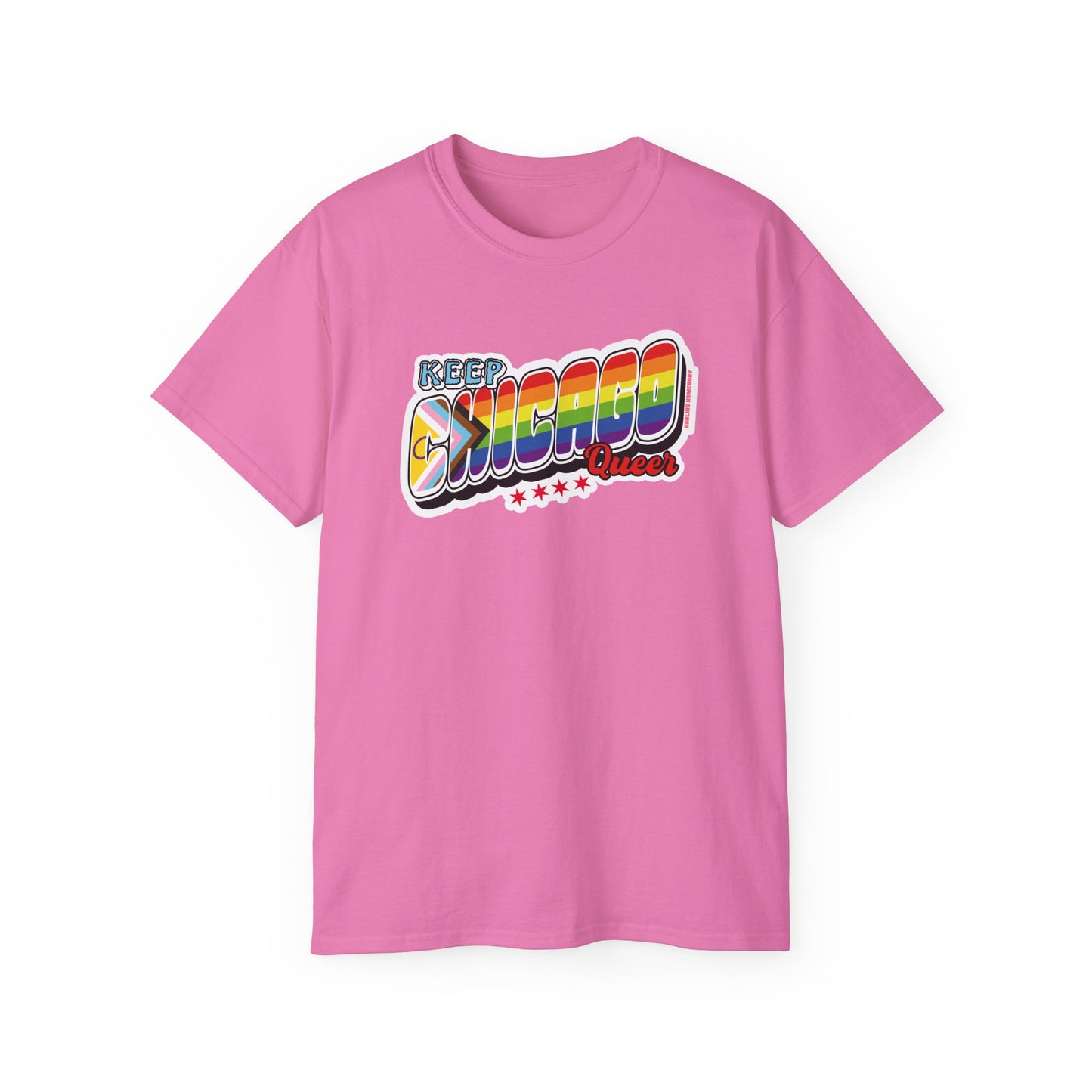 Keep Chicago Queer Unisex Ultra Cotton Tee