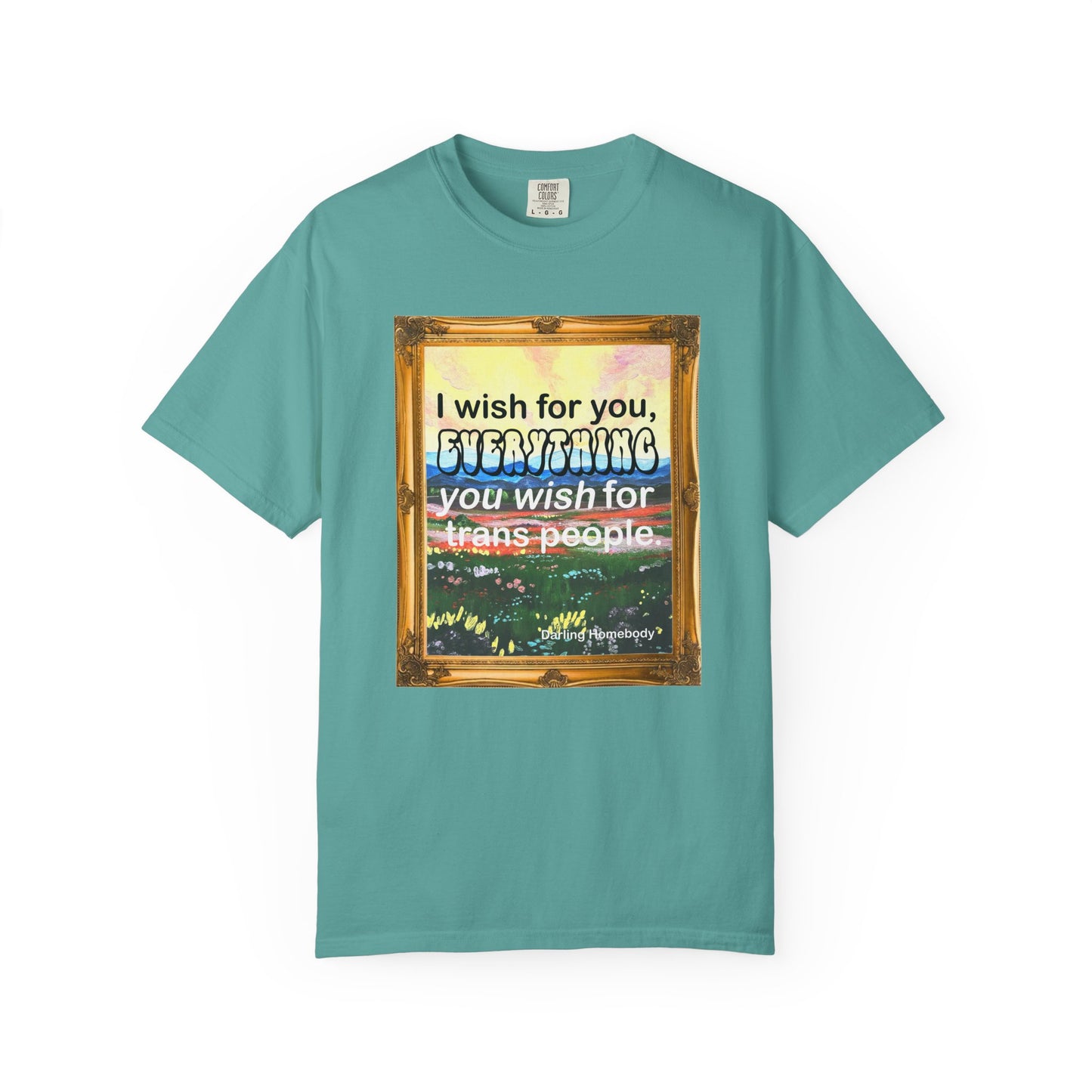 I Wish for You T-shirt. Framed Landscape Painting.
