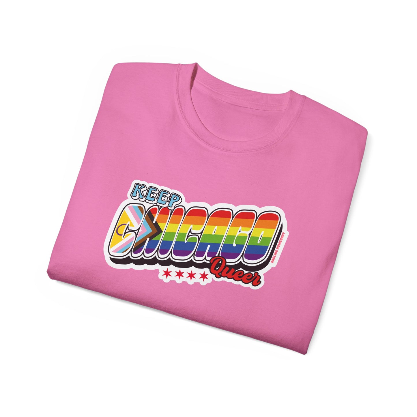 Keep Chicago Queer Unisex Ultra Cotton Tee
