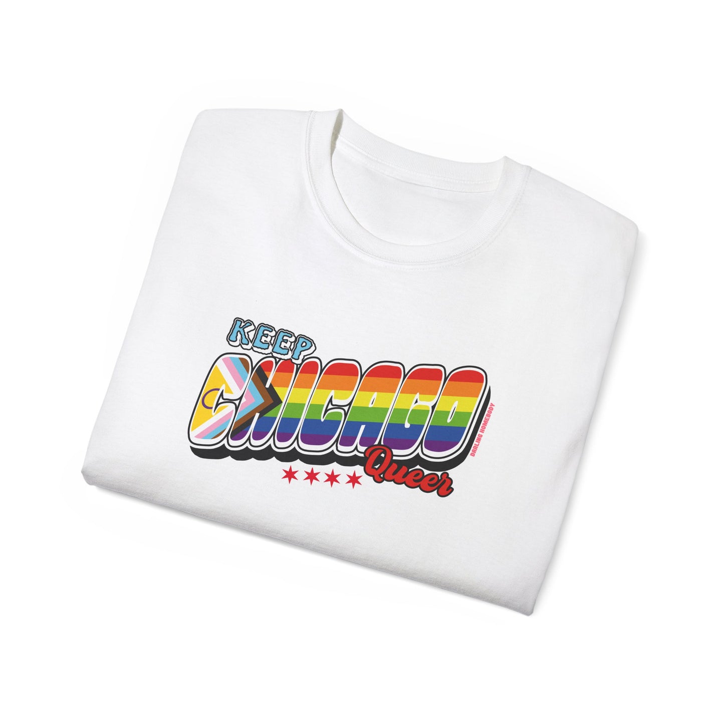 Keep Chicago Queer Unisex Ultra Cotton Tee
