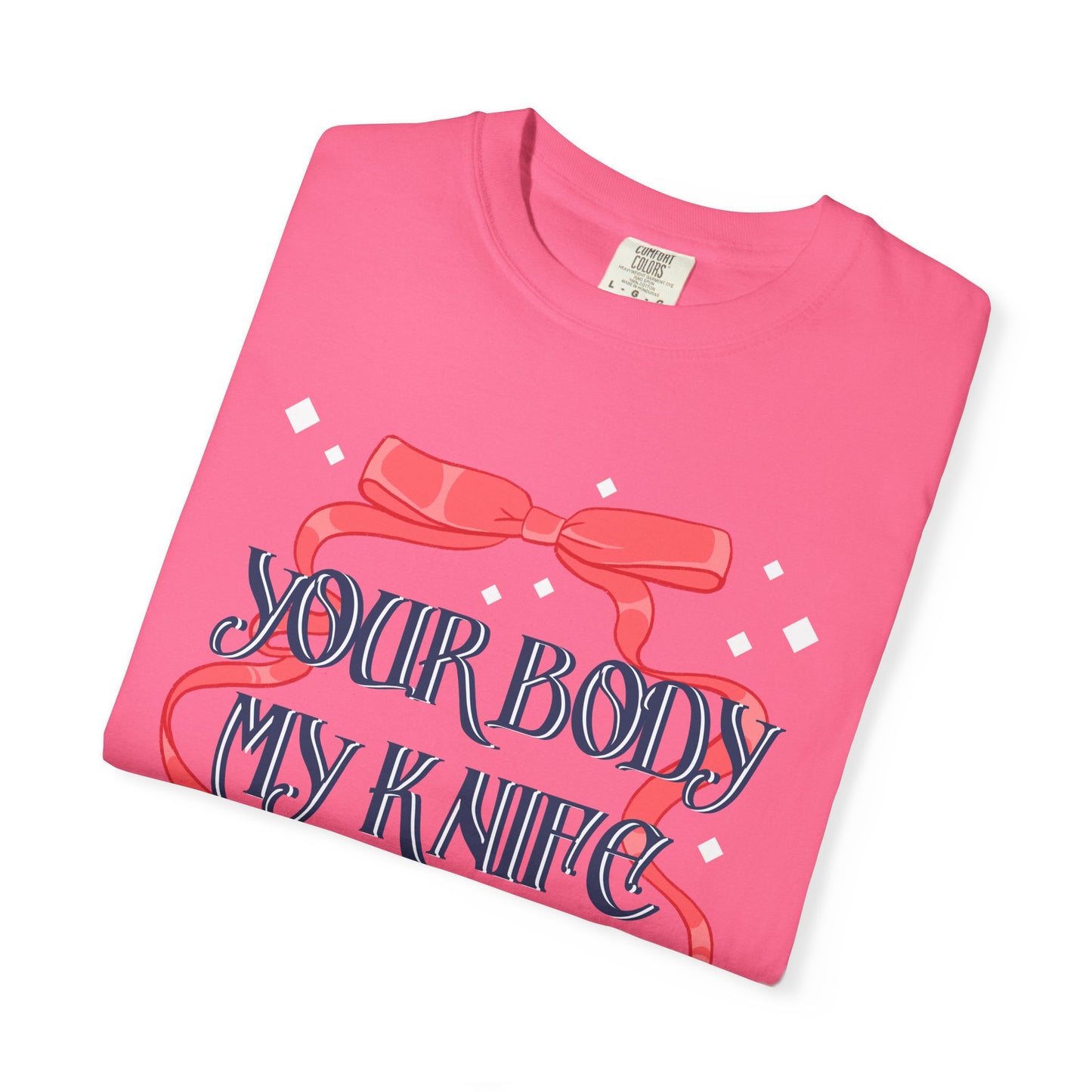 Your Body T-shirt.