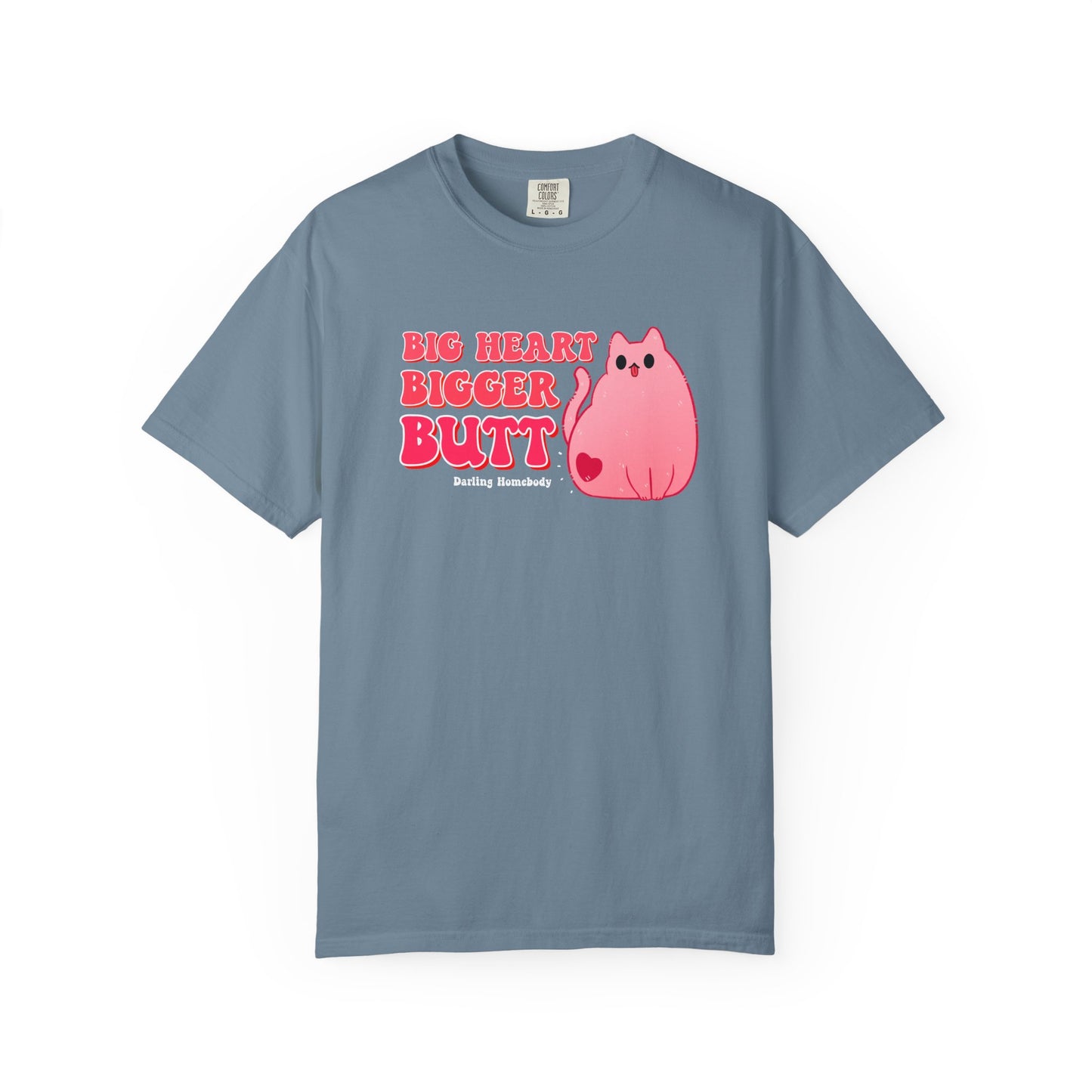 Big Heart Bigger Butt T-shirt. Funny Pink Cat Shirt.