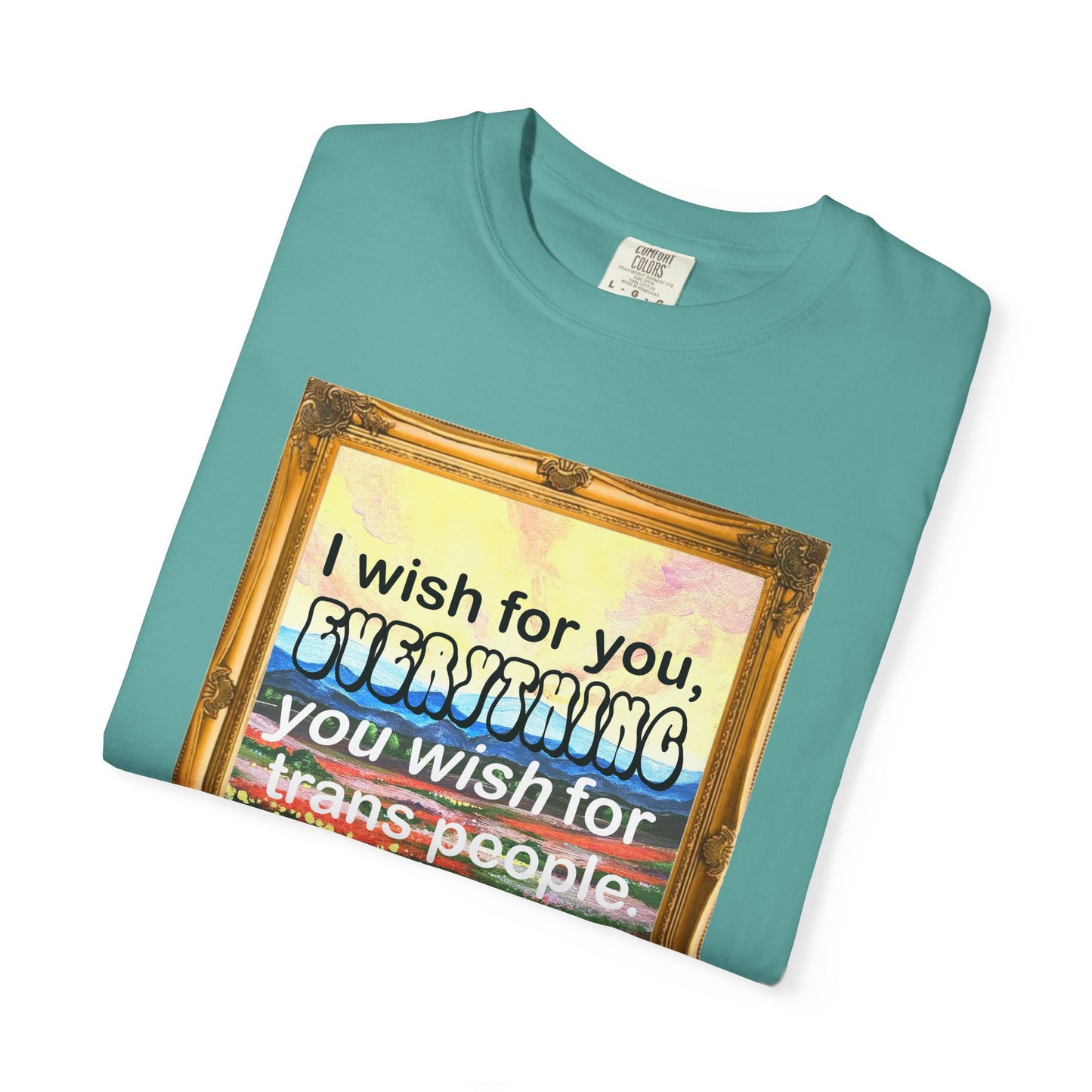 I Wish for You T-shirt. Framed Landscape Painting.