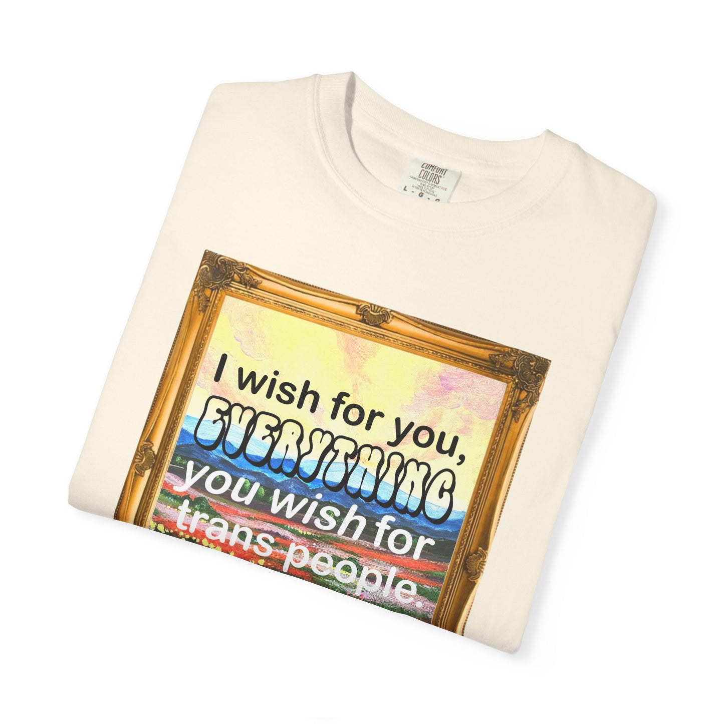 I Wish for You T-shirt. Framed Landscape Painting.