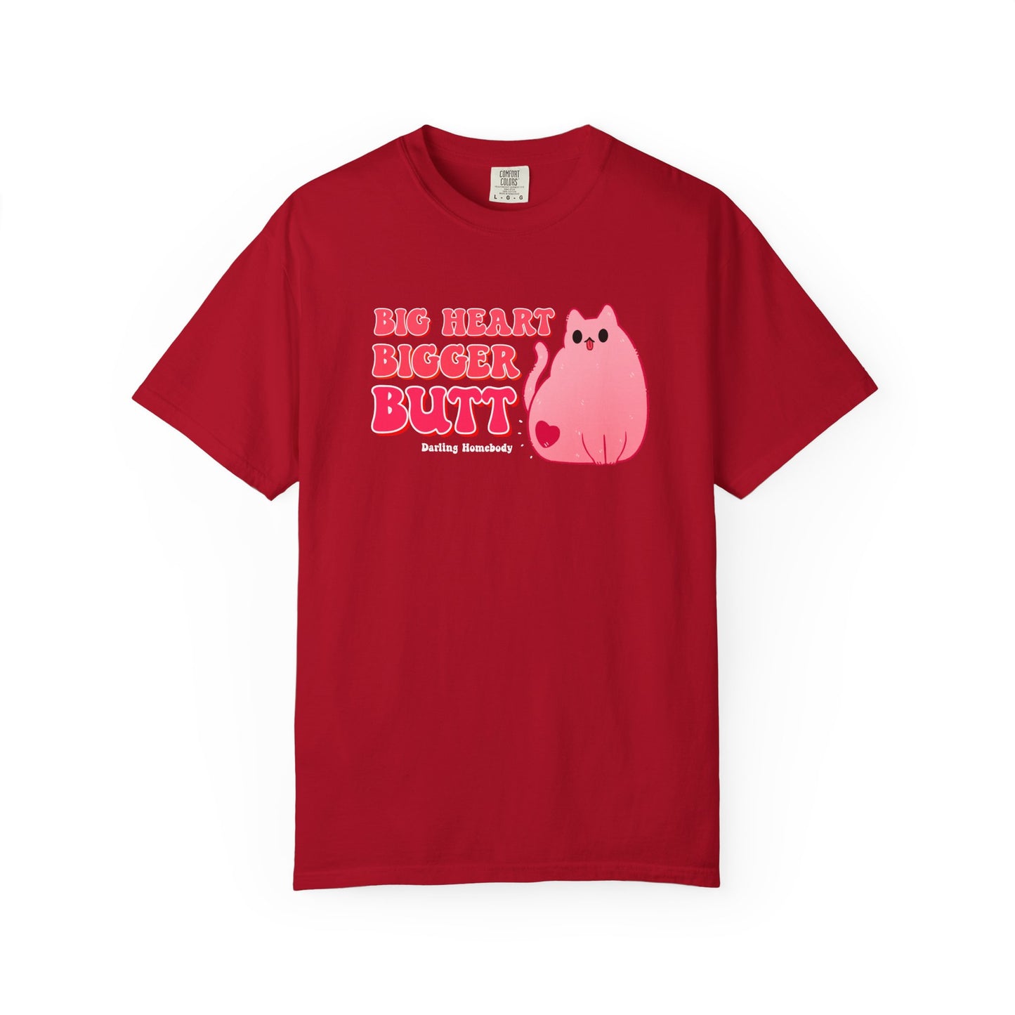 Big Heart Bigger Butt T-shirt. Funny Pink Cat Shirt.