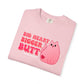 Big Heart Bigger Butt T-shirt. Funny Pink Cat Shirt.