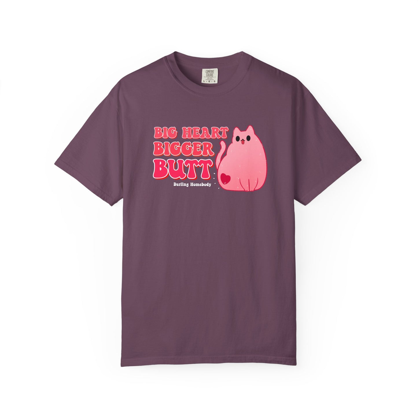 Big Heart Bigger Butt T-shirt. Funny Pink Cat Shirt.