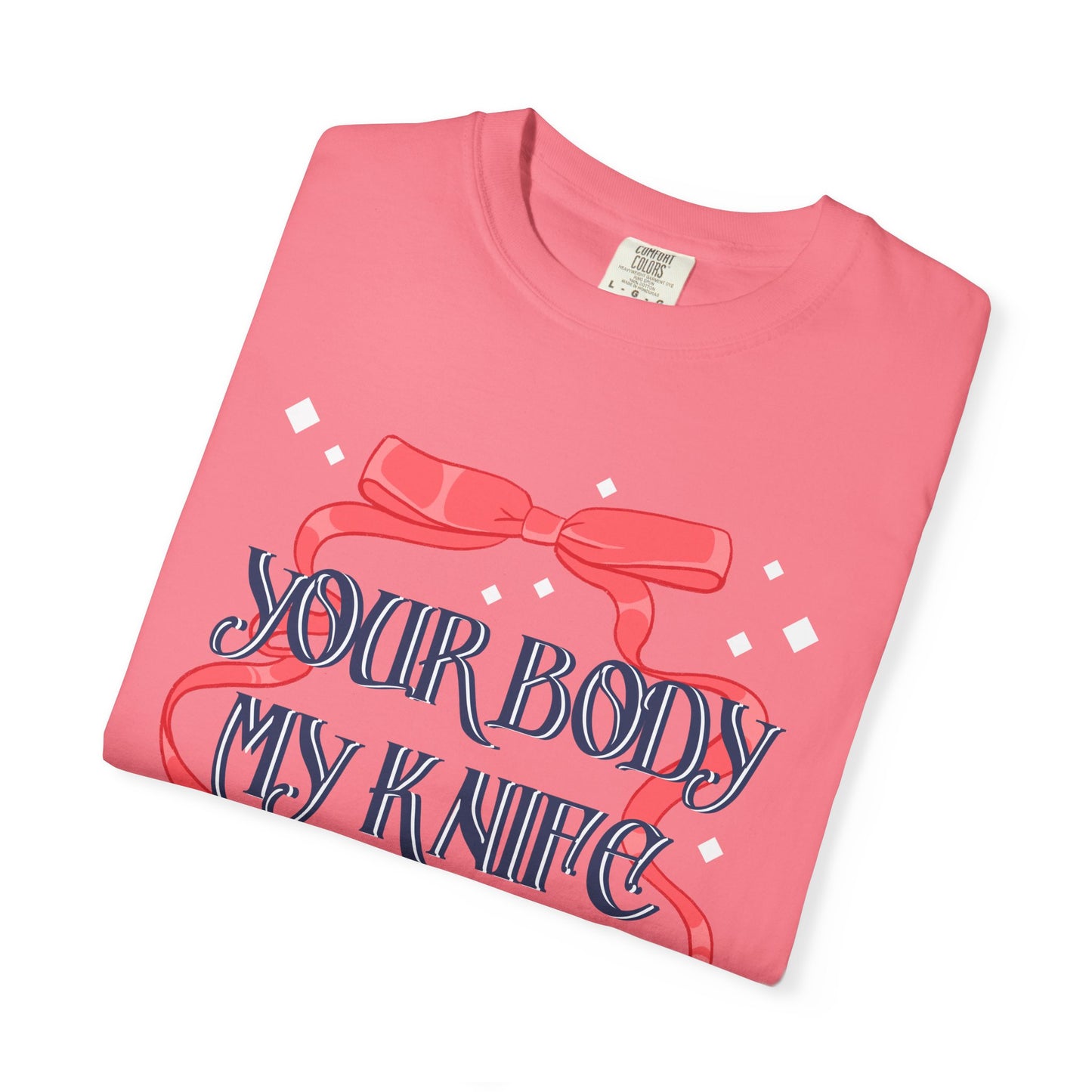 Your Body T-shirt.